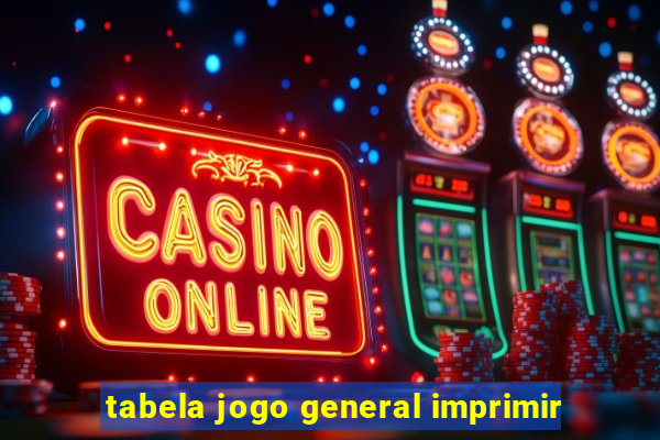 tabela jogo general imprimir